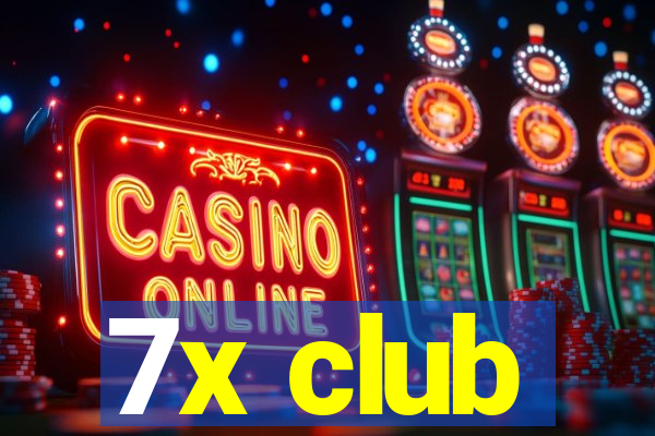 7x club